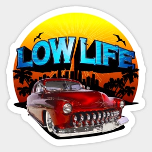 Auto Series Low Life Sticker